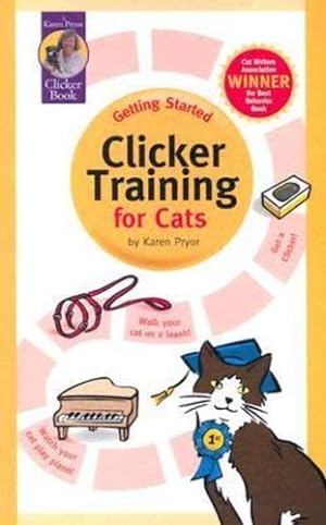 Image du vendeur pour Clicker Training for Cats (Karen Pryor Clicker Books) by Karen Pryor [Paperback ] mis en vente par booksXpress