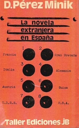 Seller image for La novela extranjera en Espaa: Francia, Gran Bretaa, Italia, Alemania, Austria, Suiza, URSS, USA for sale by Librera Dilogo