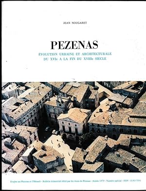 Pézenas : évolution urbaine et architecturale du XVIe à la fin du XVIIIe siècle
