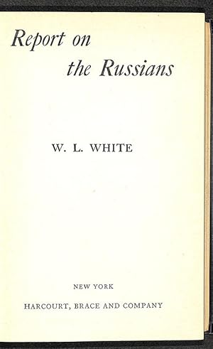 Imagen del vendedor de Report on the Russians. a la venta por Librairie Lettres Slaves - Francis