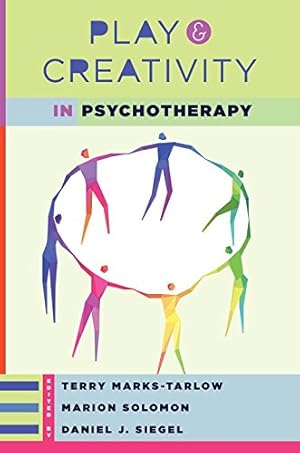 Immagine del venditore per Play and Creativity in Psychotherapy (Norton Series on Interpersonal Neurobiology) by Marks-Tarlow, Terry, Siegel M.D., Daniel J., Solomon Ph.D., Marion [Hardcover ] venduto da booksXpress