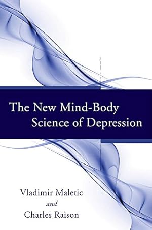 Seller image for The New Mind-Body Science of Depression by Maletic, Vladimir, Raison, Charles [Hardcover ] for sale by booksXpress