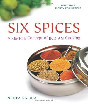 Seller image for Six Spices: A Simple Concept of Indian Cooking by Saluja, Neeta [Paperback ] for sale by booksXpress