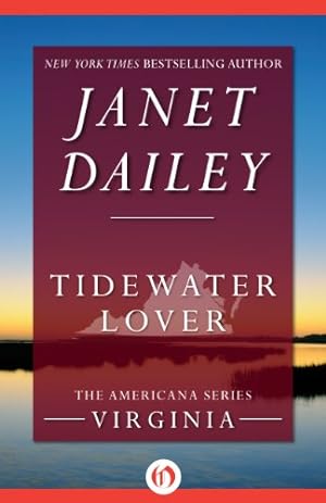 Imagen del vendedor de Tidewater Lover: Virginia (The Americana Series) by Dailey, Janet [Paperback ] a la venta por booksXpress