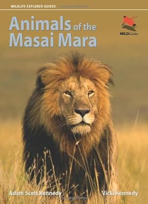Immagine del venditore per Animals of the Masai Mara (Wildlife Explorer Guides) by Kennedy, Adam Scott, Kennedy, Vicki [Paperback ] venduto da booksXpress