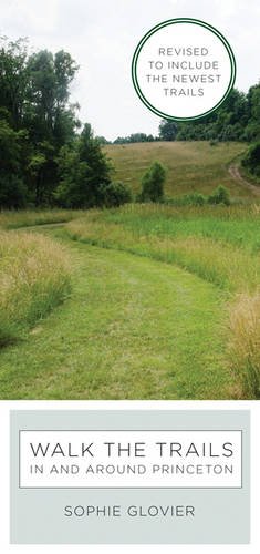 Bild des Verkufers fr Walk the Trails in and around Princeton: Revised to Include the Newest Trails by Glovier, Sophie [Spiral-bound ] zum Verkauf von booksXpress