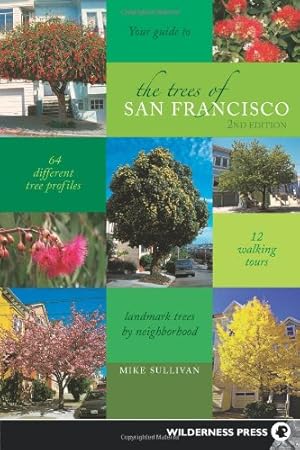 Immagine del venditore per The Trees of San Francisco by Sullivan, Michael [Paperback ] venduto da booksXpress