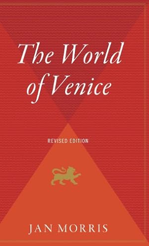 Imagen del vendedor de The World of Venice by Morris, Professor Jan [Hardcover ] a la venta por booksXpress