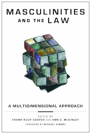Seller image for Masculinities and the Law: A Multidimensional Approach (Families, Law, and Society) by McGinley, Ann C. [Hardcover ] for sale by booksXpress