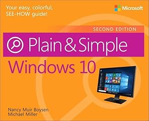 Bild des Verkufers fr Windows 10 Plain & Simple (2nd Edition) by Muir Boysen, Nancy, Miller, Michael [Paperback ] zum Verkauf von booksXpress