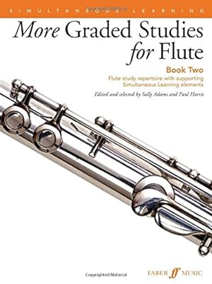 Seller image for More Graded Studies for Flute, Bk 2: Flute Study Repertoire with Supporting Simultaneous Learning Elements (Faber Edition) by Adams, Sally, Harris, Paul [Paperback ] for sale by booksXpress