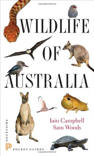 Imagen del vendedor de Wildlife of Australia (Princeton Pocket Guides) by Campbell, Iain, Woods, Sam [Paperback ] a la venta por booksXpress