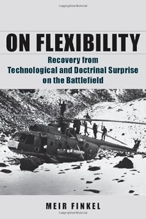 Immagine del venditore per On Flexibility: Recovery from Technological and Doctrinal Surprise on the Battlefield by Finkel, Meir [Paperback ] venduto da booksXpress