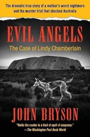 Imagen del vendedor de Evil Angels: The Case of Lindy Chamberlain by Bryson, John [Paperback ] a la venta por booksXpress