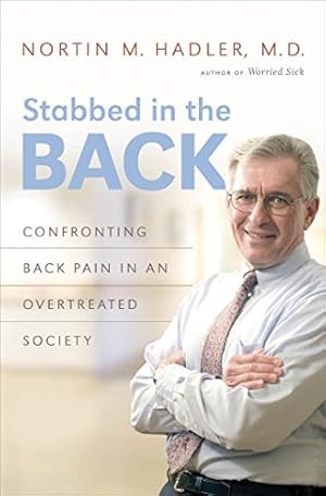 Immagine del venditore per Stabbed in the Back: Confronting Back Pain in an Overtreated Society [Soft Cover ] venduto da booksXpress