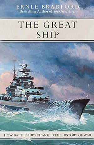 Bild des Verkufers fr The Great Ship: How Battleships Changed the History of War [Soft Cover ] zum Verkauf von booksXpress