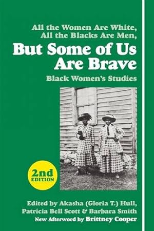 Imagen del vendedor de But Some of Us Are Brave: Black Women's Studies [Paperback ] a la venta por booksXpress