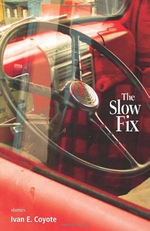 Image du vendeur pour The Slow Fix by Coyote, Ivan [Paperback ] mis en vente par booksXpress