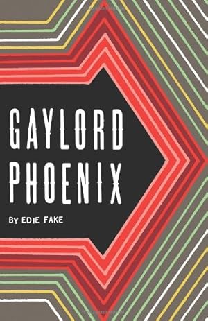 Imagen del vendedor de Gaylord Phoenix by Fake, Edie [Paperback ] a la venta por booksXpress