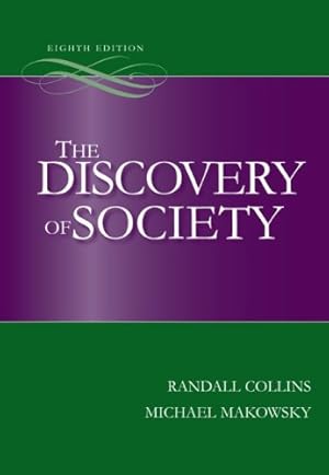 Immagine del venditore per The Discovery of Society, 8th Edition by Collins Professor of Sociology, Randall, Makowsky, Michael [Paperback ] venduto da booksXpress