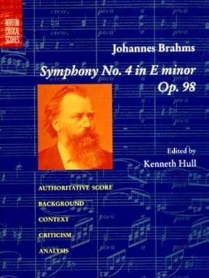 Immagine del venditore per Symphony No. 4 in E Minor, Op. 98 (Norton Critical Scores) by Brahms, Johannes [Paperback ] venduto da booksXpress