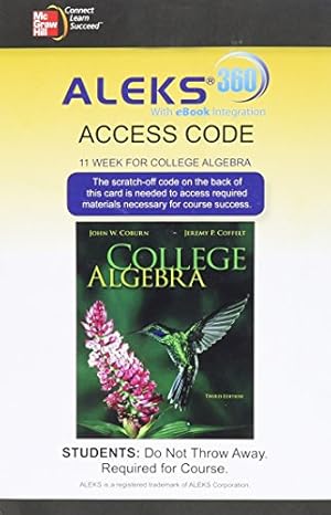 Seller image for ALEKS 360 Access Card (11 weeks) for College Algebra by Coburn, John, Coffelt, Jeremy [Printed Access Code ] for sale by booksXpress