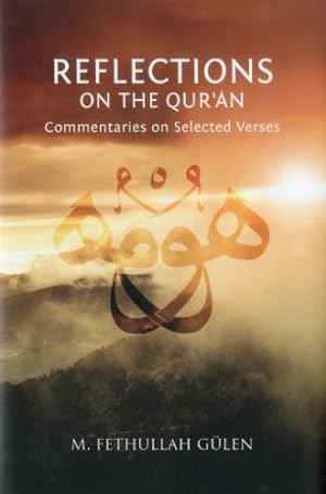 Seller image for Reflections on the Qur'an: Commentaries on Selected Verses by Gülen, M. Fethullah [Hardcover ] for sale by booksXpress