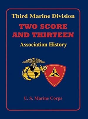 Seller image for Third Marine Division: Two Score and Thirteen Association History, 1949-2002 [Soft Cover ] for sale by booksXpress
