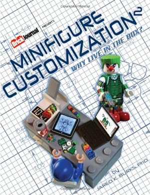 Immagine del venditore per Minifigure Customization 2: Why Live in the Box? (Minifigure Customization SC) by Burks, Jared K. [Paperback ] venduto da booksXpress