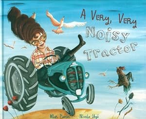 Seller image for A Very, Very Noisy Tractor by Pavón, Mar [Hardcover ] for sale by booksXpress