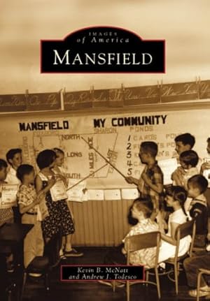 Seller image for Mansfield, MA by McNatt, Kevin B., Todesco, Andrew J. [Paperback ] for sale by booksXpress