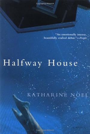 Seller image for Halfway House: A Novel by Noel, Katharine [Paperback ] for sale by booksXpress
