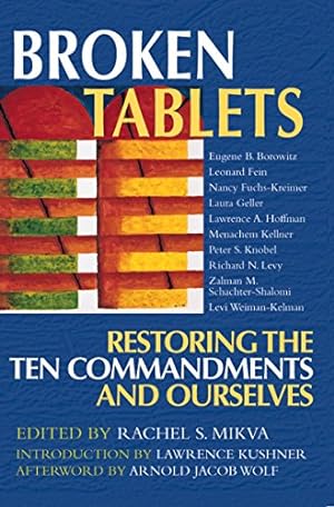 Bild des Verkufers fr Broken Tablets: Restoring the Ten Commandments and Ourselves [Hardcover ] zum Verkauf von booksXpress