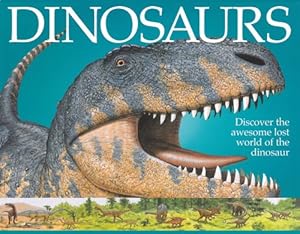 Seller image for Dinosaurs: Discover The Awesome Lost World Of The Dinosaur by Eason, Sarah [Hardcover ] for sale by booksXpress