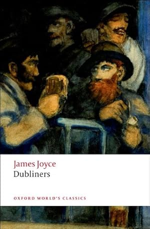 Seller image for Dubliners (Oxford World's Classics) by Joyce, James [Paperback ] for sale by booksXpress