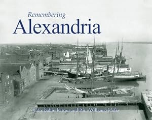 Image du vendeur pour Remembering Alexandria by Patton, Julie Ballin, Holtz, Rita Williams [Paperback ] mis en vente par booksXpress