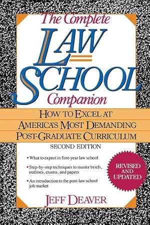 Seller image for The Complete Law School Companion: How to Excel at America's Most Demanding Post-Graduate Curriculum by Deaver, Jeff [Hardcover ] for sale by booksXpress