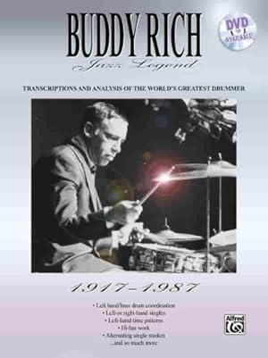 Immagine del venditore per Buddy Rich -- Jazz Legend (1917-1987): Transcriptions and Analysis of the World's Greatest Drummer [Soft Cover ] venduto da booksXpress