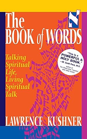 Imagen del vendedor de The Book of Words: Talking Spiritual Life, Living Spiritual Talk by Kushner, Rabbi Lawrence [Hardcover ] a la venta por booksXpress