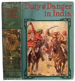 Duty and Danger in India