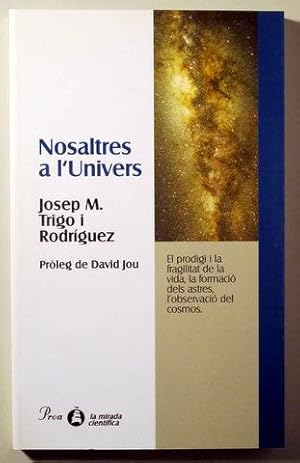 Imagen del vendedor de NOSALTRES A L'UNIVERS - Barcelona 1999 a la venta por Llibres del Mirall