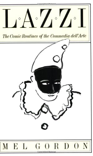 Seller image for Lazzi: The Comic Routines of the Commedia dell'Arte (PAJ Books) [Paperback ] for sale by booksXpress
