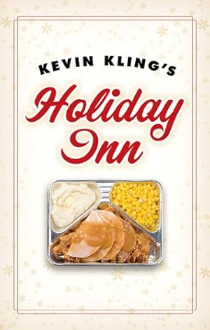 Seller image for Kevin Kling's Holiday Inn by Kling, Kevin [Hardcover ] for sale by booksXpress
