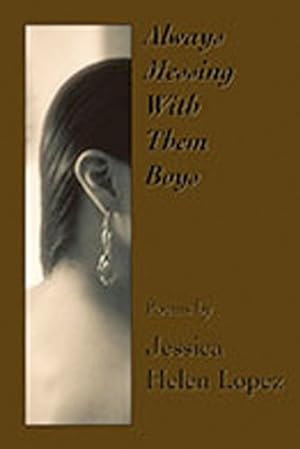 Seller image for Always Messing With Them Boys by Lopez, Jessica Helen [Paperback ] for sale by booksXpress
