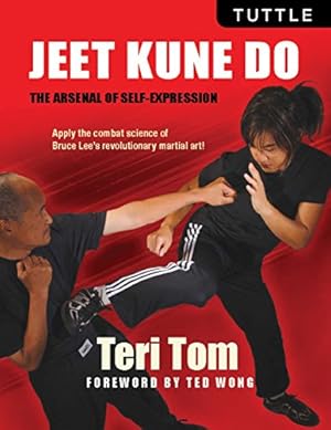 Image du vendeur pour Jeet Kune Do: The Arsenal of Self-Expression by Tom, Teri [Paperback ] mis en vente par booksXpress