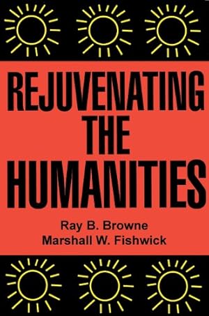 Image du vendeur pour Rejuvenating the Humanities [Paperback ] mis en vente par booksXpress