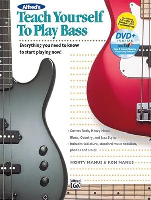 Imagen del vendedor de Alfred's Teach Yourself to Play Bass: Everything You Need to Know to Start Playing Now!, Book & DVD (Teach Yourself Series) by Manus, Morton, Manus, Ron [Paperback ] a la venta por booksXpress