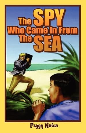 Bild des Verkufers fr The Spy Who Came in from the Sea (Florida Historical Fiction for Youth) [Soft Cover ] zum Verkauf von booksXpress
