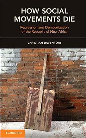 Seller image for How Social Movements Die: Repression and Demobilization of the Republic of New Africa (Cambridge Studies in Contentious Politics) by Davenport, Christian [Paperback ] for sale by booksXpress