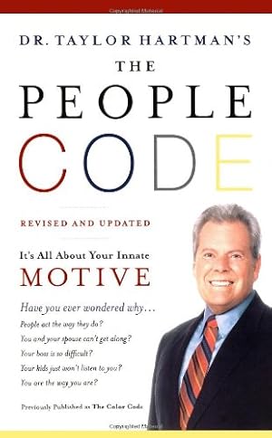 Seller image for The People Code: It's All About Your Innate Motive by Hartman Ph.D., Taylor [Paperback ] for sale by booksXpress